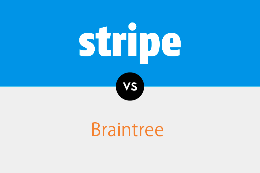 braintree payments vs stripe